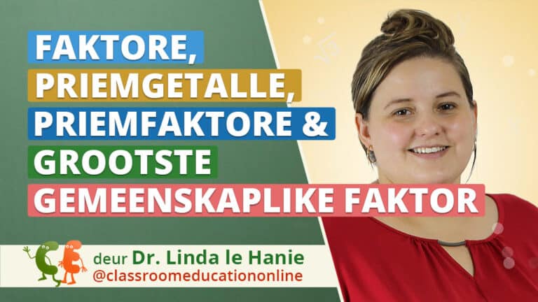 Faktore, priemgetalle, priemfaktore & grootste gemeenskaplike faktor (GGF)
