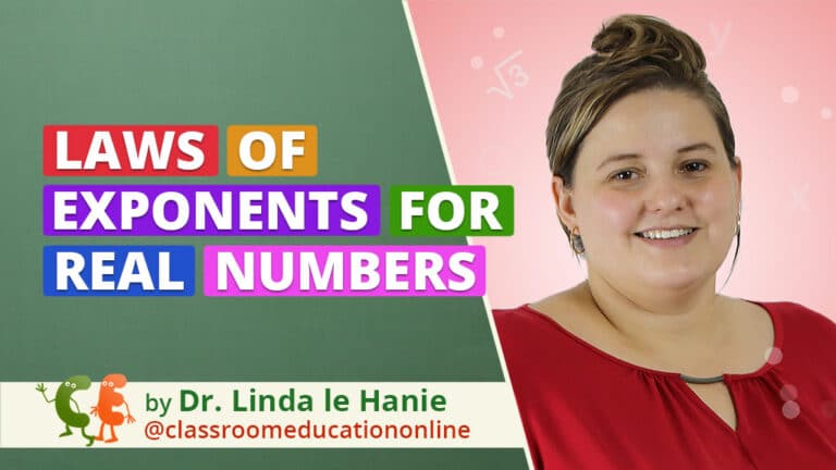 Laws of Exponents for Real Numbers