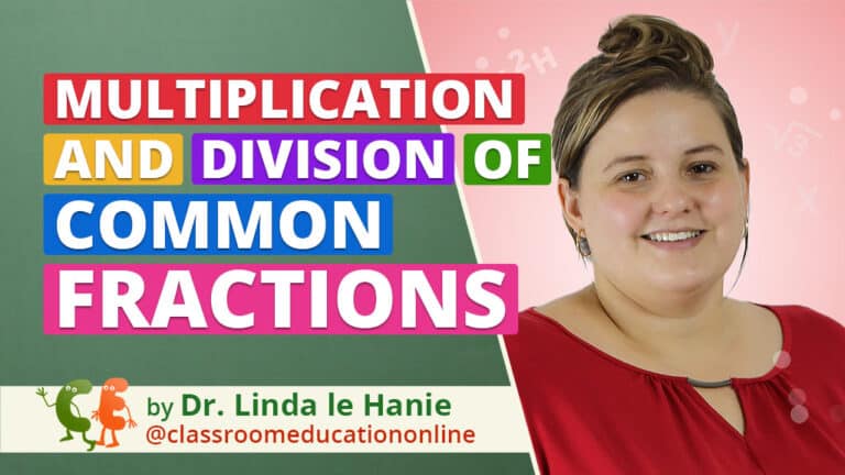 Multiplication and Division of Common Fractions
