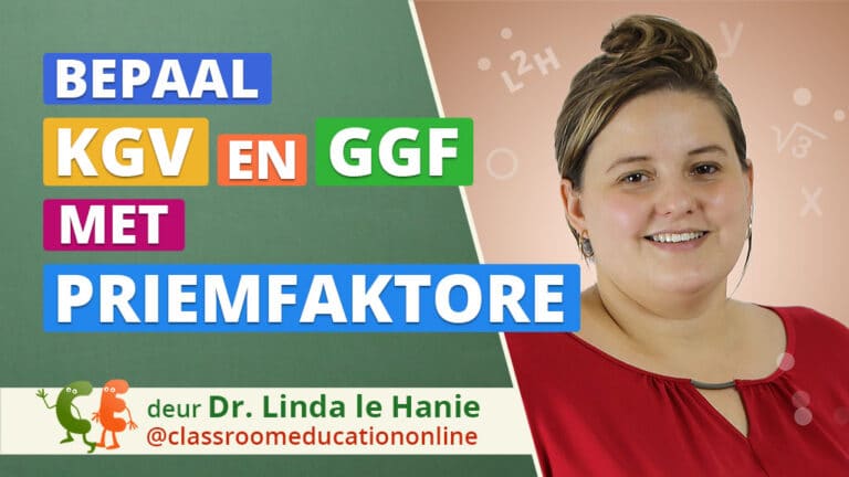Bepaal KGV en GGF met priemfaktore.